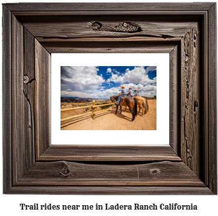 trail rides near me in Ladera Ranch, California